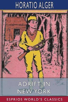 Book cover for Adrift in New York (Esprios Classics)