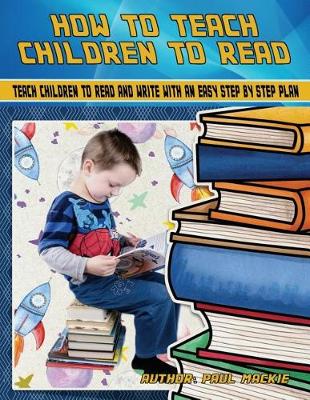 Book cover for How To Teach Children To Read