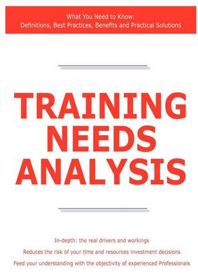 Book cover for Training Needs Analysis - What You Need to Know