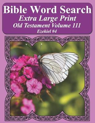 Book cover for Bible Word Search Extra Large Print Old Testament Volume 111