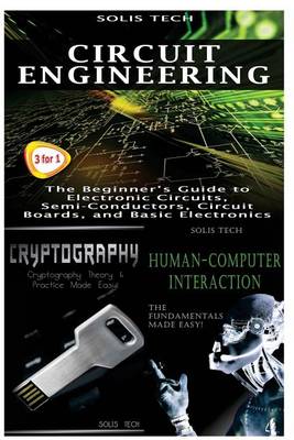 Book cover for Circuit Engineering + Cryptography + Human-Computer Interaction