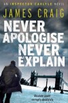Book cover for Never Apologise, Never Explain