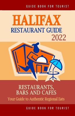 Book cover for Halifax Restaurant Guide 2022