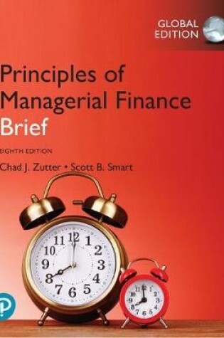 Cover of Principles of Managerial Finance, Brief plus Pearson MyLab Finance with Pearson eText, Global Edition