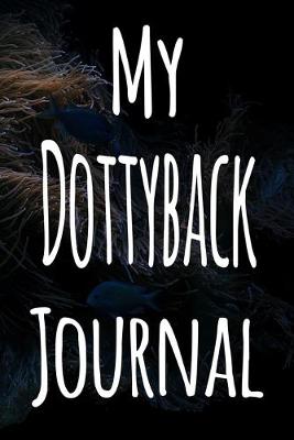 Book cover for My Dottyback Journal