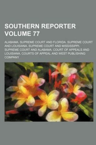 Cover of Southern Reporter Volume 77