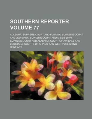 Book cover for Southern Reporter Volume 77