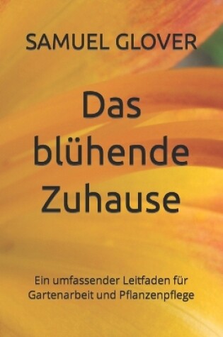 Cover of Das bl�hende Zuhause