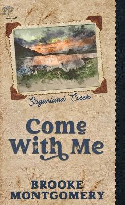 Book cover for Come With Me (Alternate Special Edition Cover)