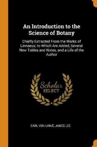 Cover of An Introduction to the Science of Botany