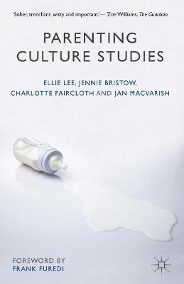 Book cover for Parenting Culture Studies