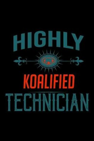 Cover of Highly koalified Technician