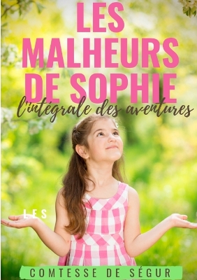 Book cover for Les Malheurs de Sophie