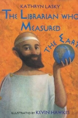 Cover of The Librarian Who Measured the Earth