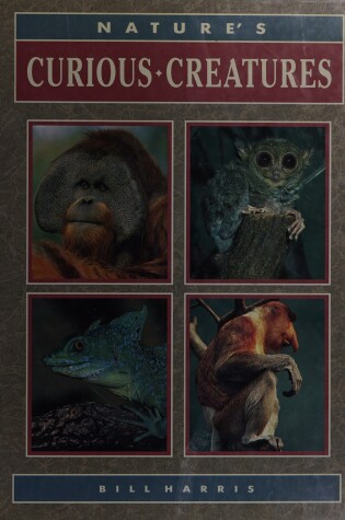 Cover of Nature's Curious Creatures