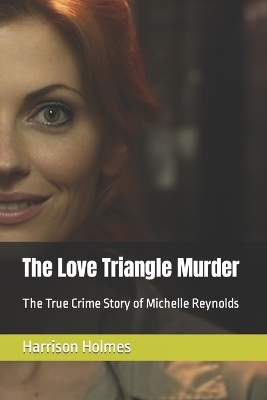 Cover of The Love Triangle Murder