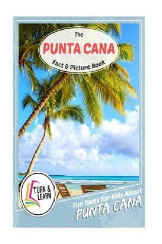 Cover of The Punta Cana Fact and Picture Book