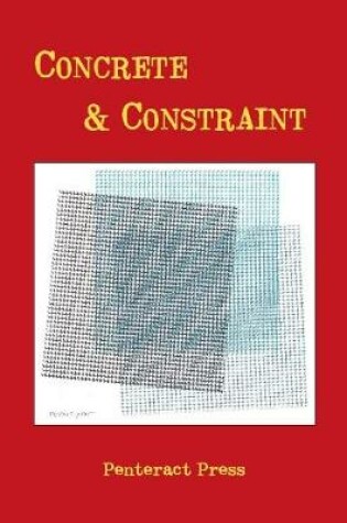 Cover of Concrete & Constraint