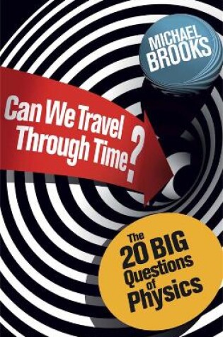 Cover of Can We Travel Through Time?