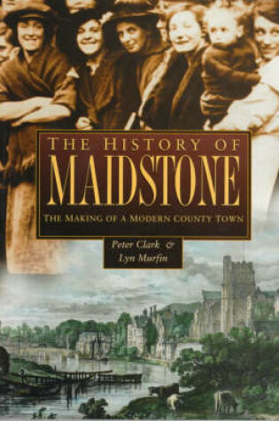 Cover of The History of Maidstone