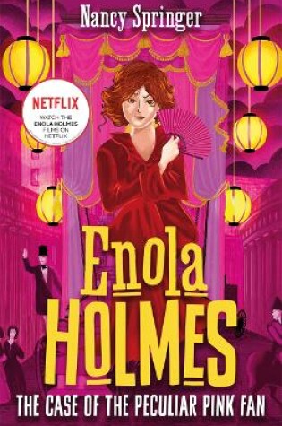 Cover of Enola Holmes 4: The Case of the Peculiar Pink Fan