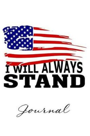 Cover of I Will Always Stand Journal