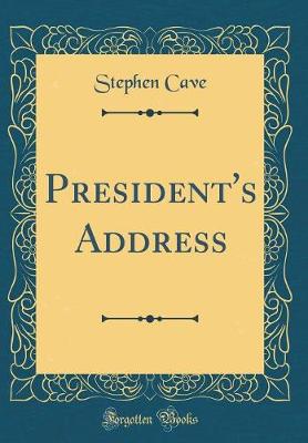 Book cover for President's Address (Classic Reprint)