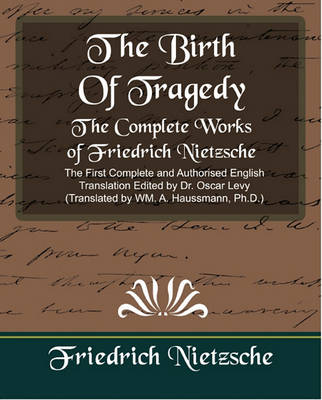 Book cover for The Complete Works of Friedrich Nietzsche (Revised)