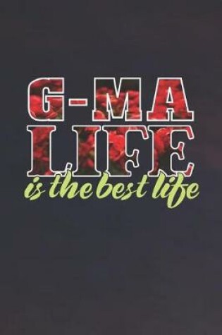 Cover of G-Ma Life Is The Best Life