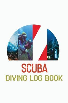 Book cover for Scuba Diving Log Book