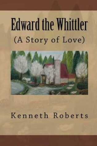 Cover of Edward the Whittler