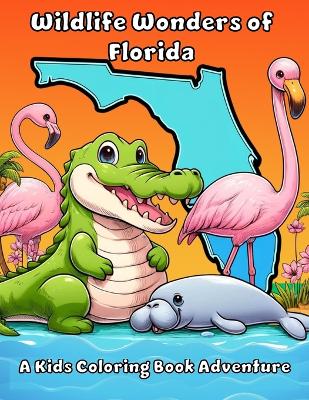 Book cover for Wildlife Wonders of Florida