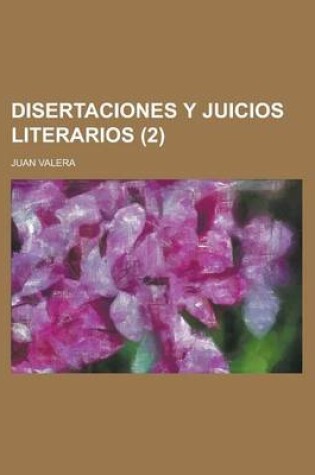Cover of Disertaciones y Juicios Literarios (2)