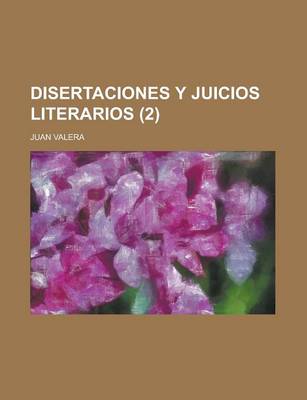 Book cover for Disertaciones y Juicios Literarios (2)