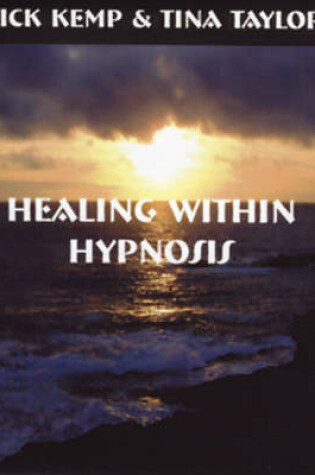 Cover of Healing within Hypnosis