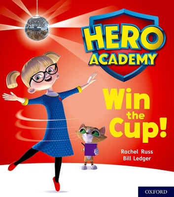 Book cover for Hero Academy: Oxford Level 3, Yellow Book Band: Win the Cup!