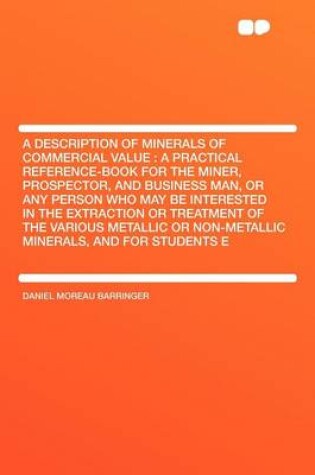 Cover of A Description of Minerals of Commercial Value