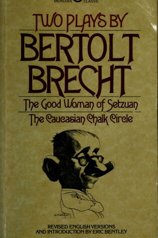 Cover of Two Plays By Bertolt Brecht; the Good Woman of Setzuan; the           Caucasian Chalk Circle