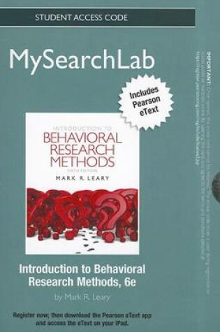 Cover of MyLab Search with Pearson eText -- Standalone Access Card -- for Introduction to Behavioral Research Methods