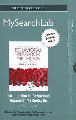 Book cover for MyLab Search with Pearson eText -- Standalone Access Card -- for Introduction to Behavioral Research Methods