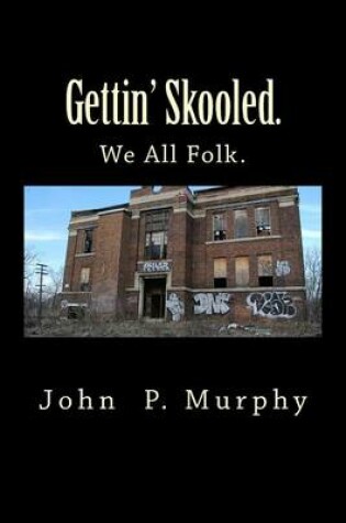 Cover of Gettin' Skooled