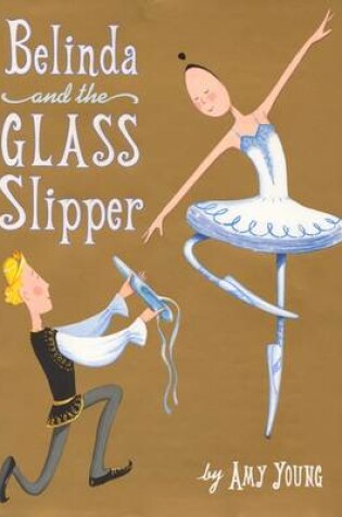 Cover of Belinda and the Glass Slipper