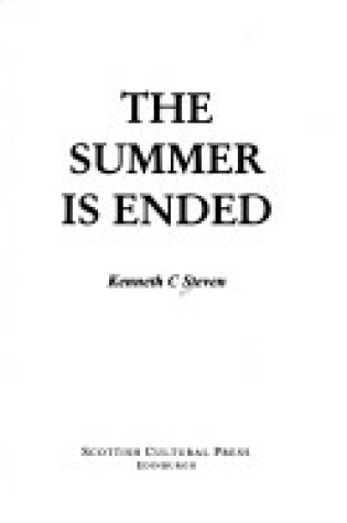 Cover of The Summer is Ended