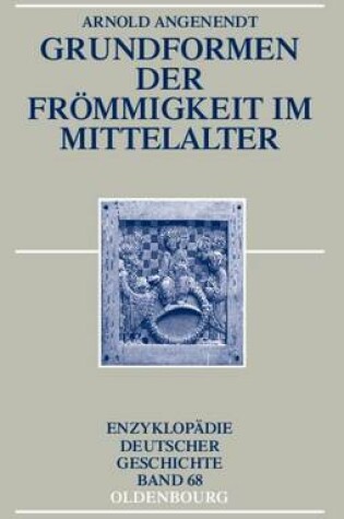 Cover of Grundformen Der Frommigkeit Im Mittelalter