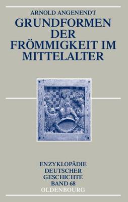 Book cover for Grundformen Der Frommigkeit Im Mittelalter