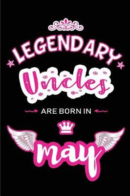 Book cover for Legendary Uncles are born in May