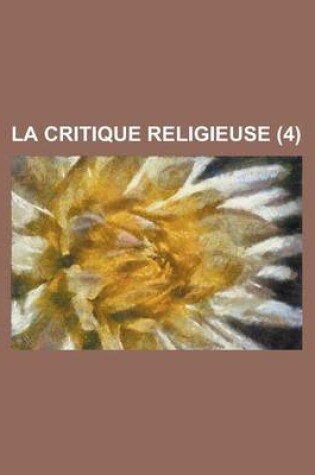 Cover of La Critique Religieuse (4)