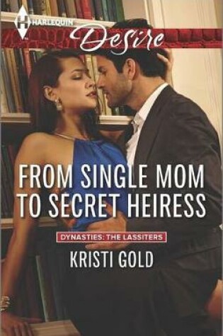 Cover of From Single Mom to Secret Heiress