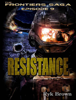 Resistance by Ryk Brown