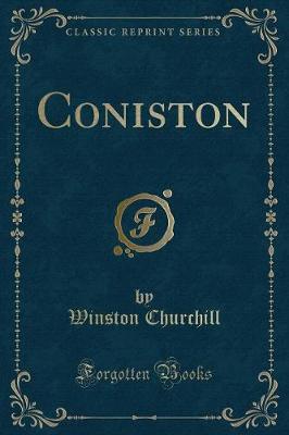 Book cover for Coniston (Classic Reprint)